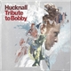 Hucknall - Tribute To Bobby